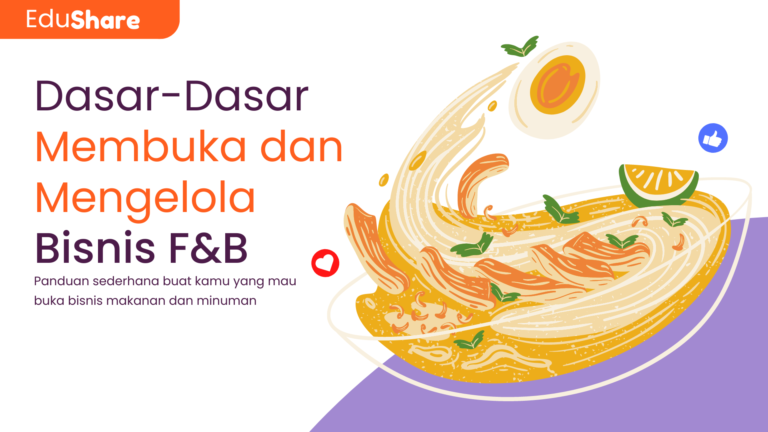 Dasar – Dasar Membuat dan Mengelola Bisnis F&B